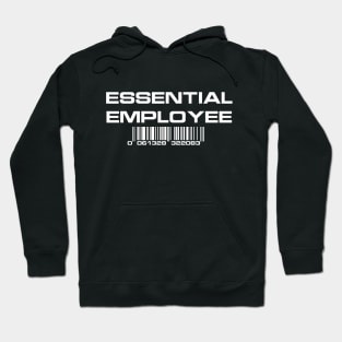 Essential Employee (white text) Hoodie